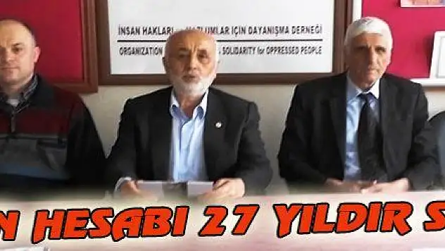 HOCALI'NIN HESABI 27 YILDIR SORULMADI