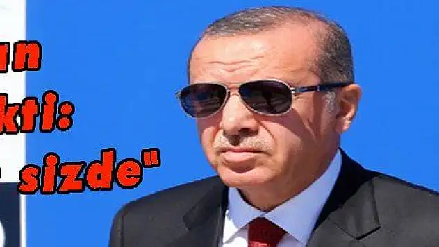 Erdoğan resti çekti: 'Artık sıra sizde'