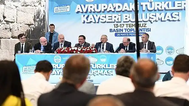 Avrupa'daki Türkler Kayseri'de buluşuyor