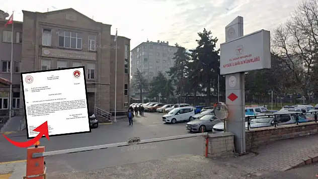 Kayseri hastanelerine gönderildiği iddia edilen resmi yazı gündem oldu!