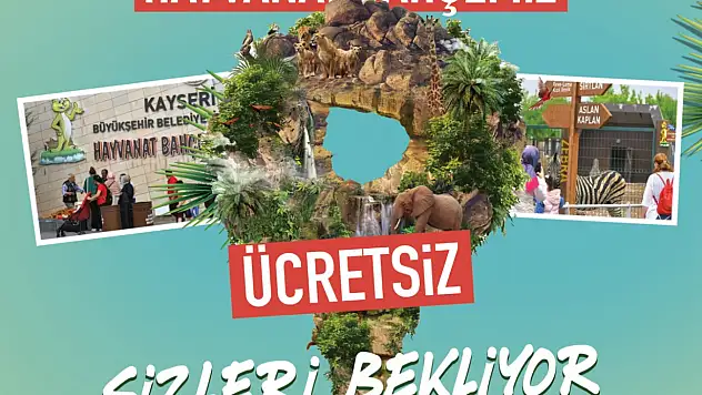 Kayseri Hayvanat Bahçesi ücretsiz ziyaretçi ağırlayacak
