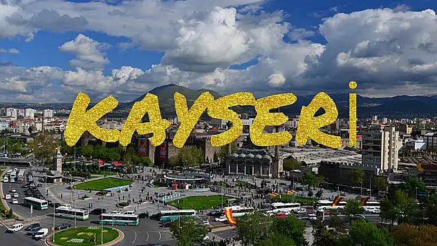 Kayseri için gurur tablosu: Dünyada 15, Türkiye'de 4. sırada!
