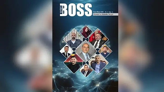 Kayseri iş dünyasının nabzı bu dergide atıyor! BOSS'un 8. sayısı yayında