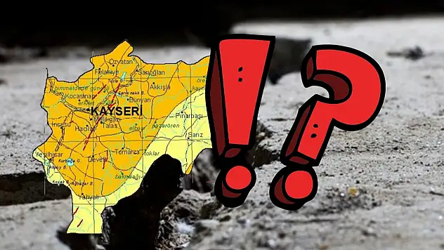 Kayseri'nin 2 ilçesinin altından fay hattı geçiyor!