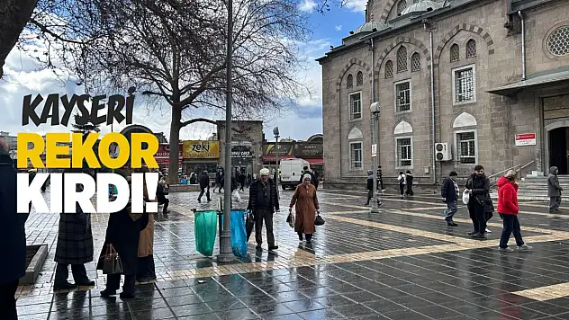 Kayseri Şubat ayında rekor kırarak 14 il arasına girdi!