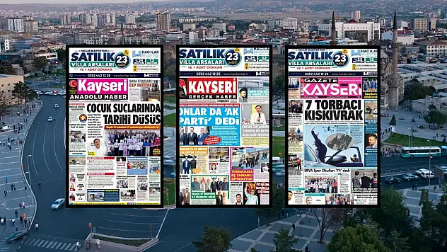Kayseri yerel gazeteleri 11 Eylül sabahına hangi manşetlerle çıktı?