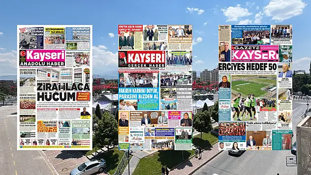 Kayseri yerel gazeteleri 18 Temmuz sabahına hangi manşetlerle çıktı?