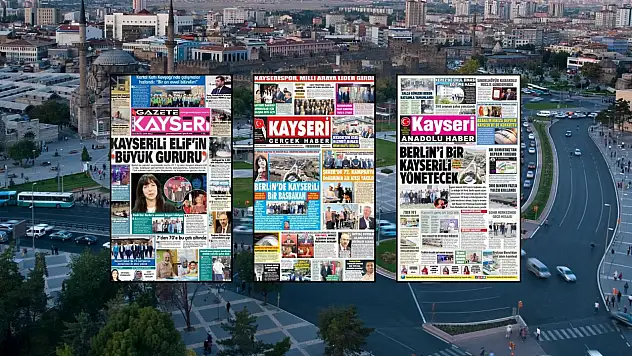 Kayseri yerel gazeteleri 22 Eylül sabahına hangi manşetlerle çıktı?