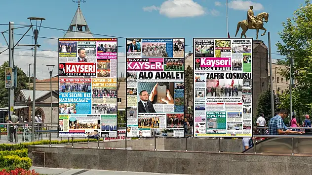 Kayseri yerel gazeteleri 31 Ağustos sabahına hangi manşetlerle çıktı?