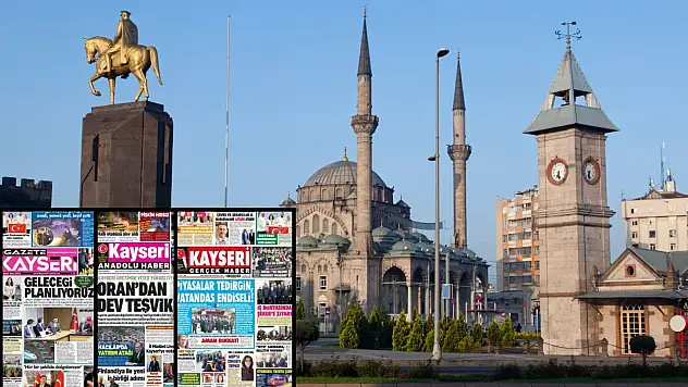 Kayseri yerel gazeteleri 6 Mart Cuma sabahına hangi manşetlerle çıktı?