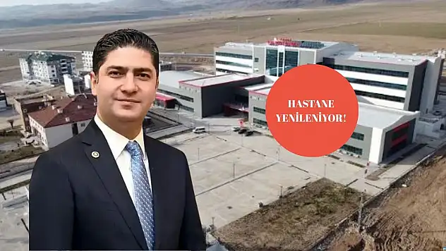 Kayserili vekil müjdeyi verdi: Devlet Hastanesi yenileniyor!