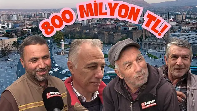 Kayserililere sorduk: Büyük ikramiye size çıksa ne yaparsınız?