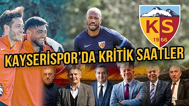 Kayserispor için kritik saatler! Gözler akil heyette...