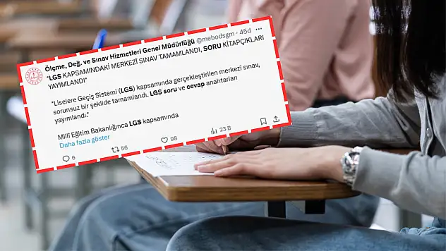 LGS tamamlandı: Soru kitapçıkları ve cevap anahtarları yayımlandı!