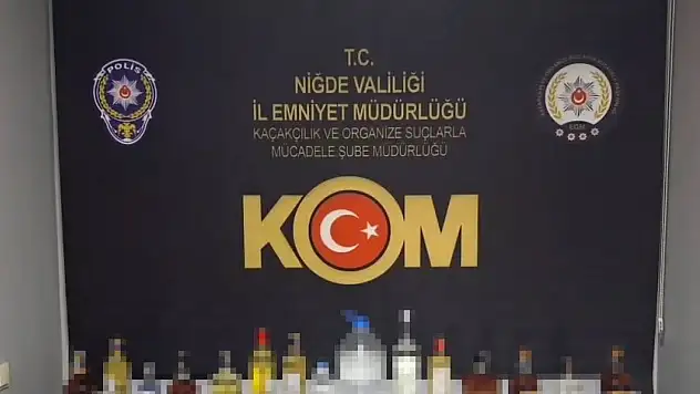 Niğde'de sahte içki operasyonu!