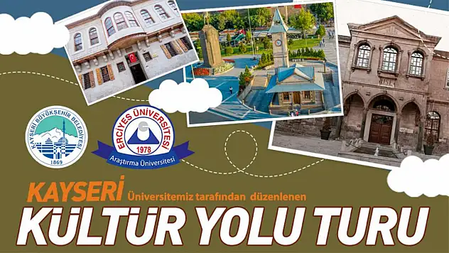 Öğrencilere müjde: Ücretsiz Kayseri Kültür Yolu Turu için kayıtlar başladı!