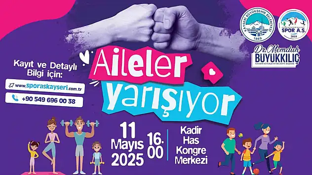 Kayseri'de ailelere özel yarışma düzenlenecek: İşte detaylar...