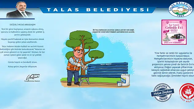 Talas Belediyesi'nden Her Güne Moral Mesajı