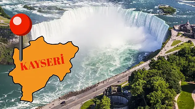 Türkiye'nin Niagara'sı Kayseri'de!