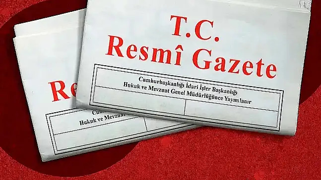Resmî Gazete'de gece yarısı hareketliliği! Hangi kararlar alındı?