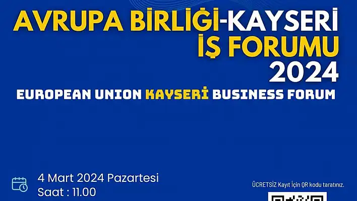 AB ve Türkiye Ekonomik İlişkileri Kayseri'de Tartışılacak