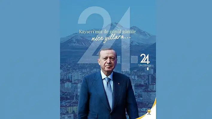 AK Parti Kayseri İl Başkanı Okandan'dan 24. yıldönümü mesajı...