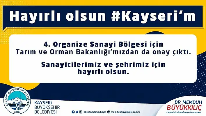 Büyükkılıç'tan sanayicilere müjde