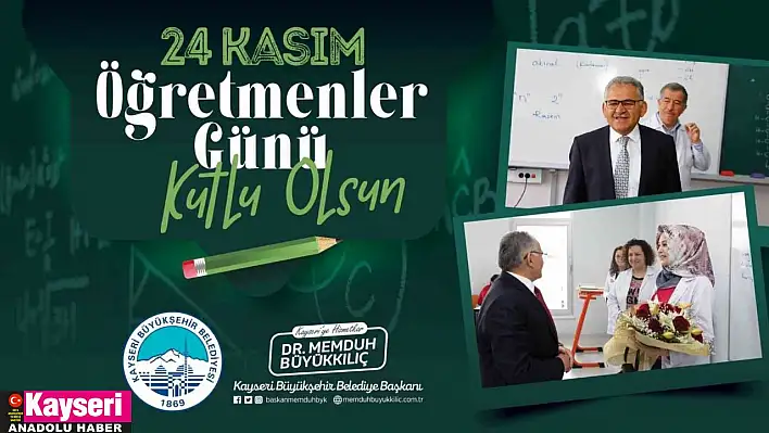 Büyükkılıç, öğretmenler gününü kutladı