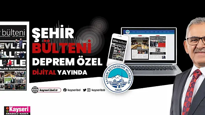 Büyükşehir Bülteni 'deprem özel' sayısı yayında