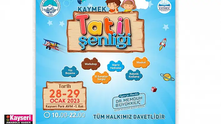 Büyükşehir'den KAYMEK Tatil Şenliği