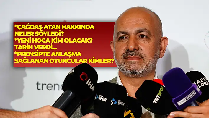 Çağdaş Atan'ın ayrılığı sonrası Çamlı'dan ilk açıklama! - Kayserispor haberleri...