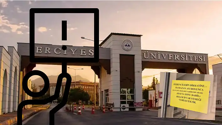 Erciyes Üniversitesi ramazan boyunca iftar yemeği verecek!