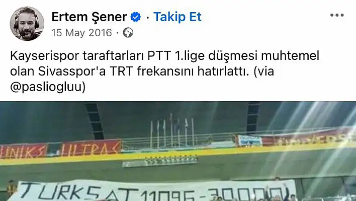 Ertem Şener'in de paylaştığı o pankart yeniden gündemde: Kayserispor taraftarından Sivasspor'a sessiz gönderme