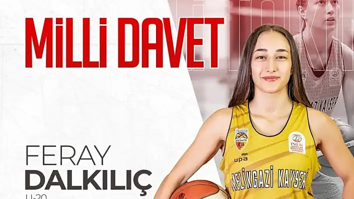 Feray Dalkılıç U20 Milli Takım'da!