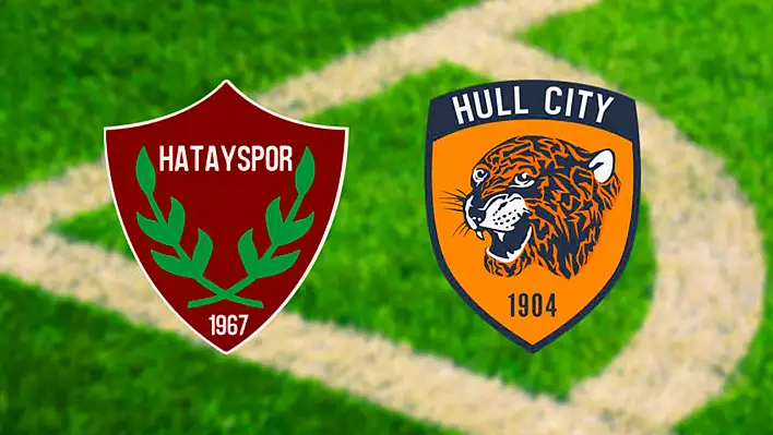 Hatayspor sahalara dönüyor! Hatayspor - Hull City maçı saat kaçta? Hangi kanalda?