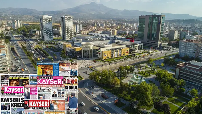İşte Kayseri Gazetelerinde 7 Kasım Cuma gündemi…