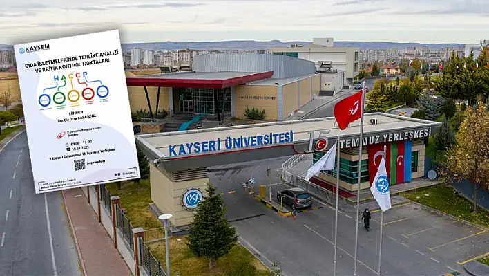 KAYSEM'de yeni kurs – Gıda işletmelerinde tehlike en aza indirilecek!