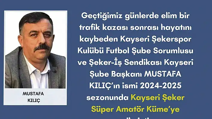 Kayseri ASKF'den vefa örneği