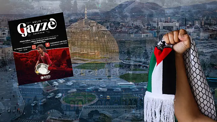 Kayseri Cumhuriyet Meydanı'nda Gazze için buluşacaklar!