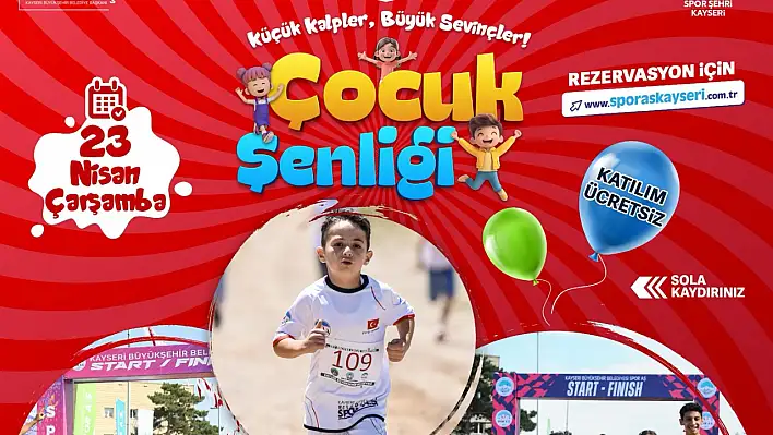 Kayseri'de 23 Nisan coşkusu Millet Bahçesi'ne taşınıyor