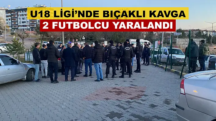 Kayseri'de Amatör Maçta Bıçaklı Kavga! (2 Yaralı) - Hem de U18 Ligi'nde...