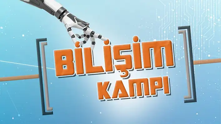 Kayseri'de Bilişim Kampı programında kontenjanlar açılır açılmaz doldu!