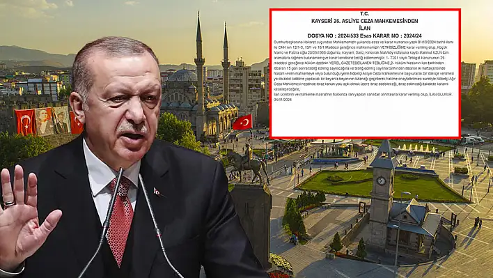 Kayseri'de Erdoğan'a hakaret eden kişi resmi ilanla aranıyor!