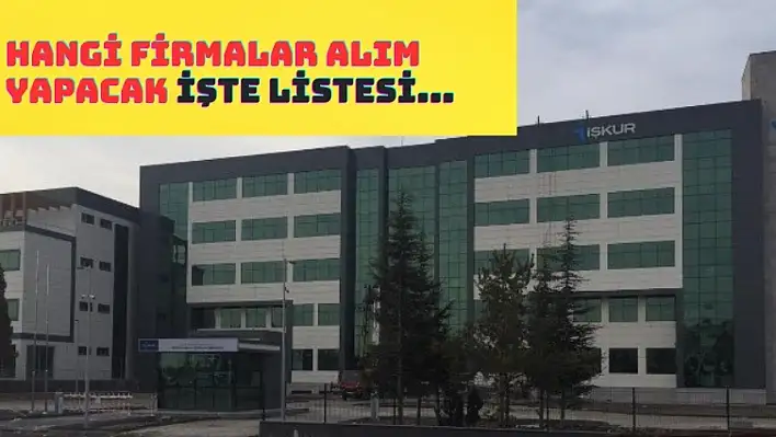 Kayseri'de iş arayanlara büyük fırsat-İŞKUR toplu iş görüşmesi tarihi belli oldu! Onlarca firma yüzlerce çalışan alacak...