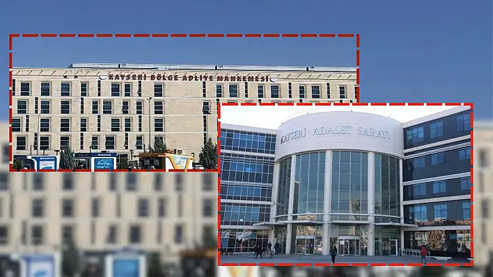 Kayseri'de o tarihten sonra duruşması olanlar dikkat!