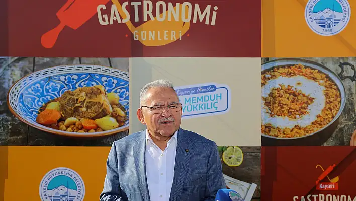 Kayseri Gastronomi Günleri başlıyor:  Başkan Büyükkılıç tarihi duyurdu!