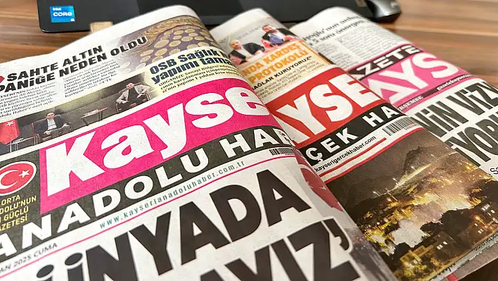 Kayseri Gazeteleri'nde 14 Nisan 2025 gündemi - Yerel basında öne çıkan manşetler...