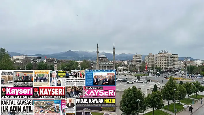 Kayseri Gazeteleri'nde 3 Haziran Salı günü manşet tek: Kartal Kavşağı!