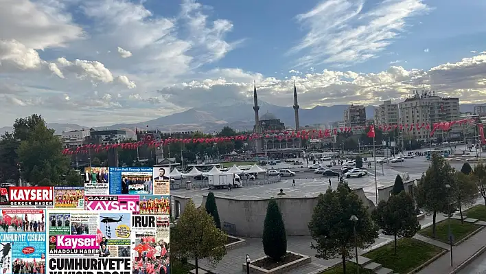 Kayseri Gazetelerinde 30 Ekim Perşembe günü manşet tek: Cumhuriyet Coşkusu!