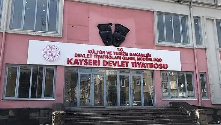 Kayseri Devlet Tiyatrosu ne zaman açılacak ?